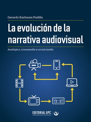 cover image of La evolución de la narrativa audiovisual